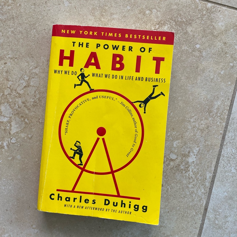 “The Power of Habit” by Charles Duhigg